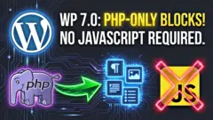 WordPress 7.0 PHP-Only Blocks No JS